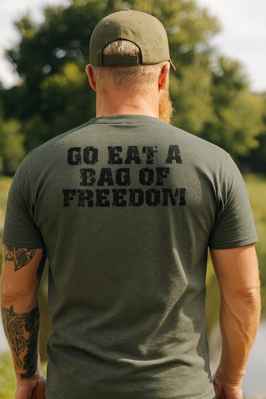 GO EAT A BAG OF FREEDOM GREEN